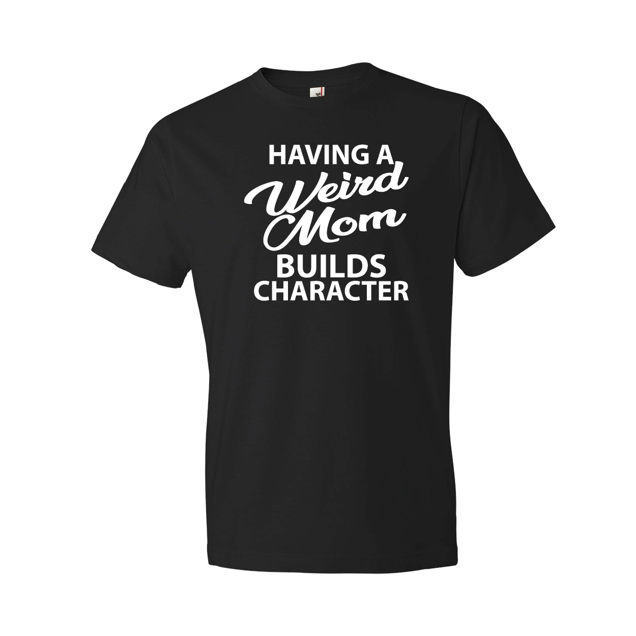 Weird Mom - Shirt and Hoodie