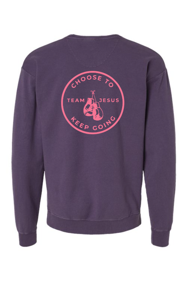 Choose to Keep Going Crewneck Sweatshirt GDH400