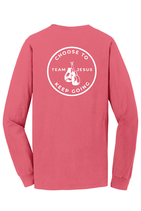 Choose to Keep Going Long Sleeve Tee PC099LS